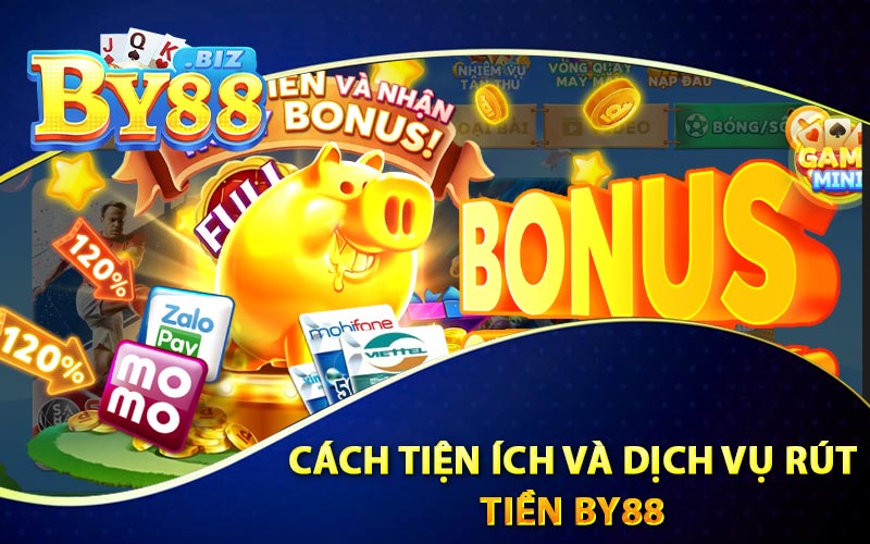 Rút Tiền By88 - Nhanh Chóng Chỉ Mất 2 Phút Tiền Về 2 Cách Tiện Ích Và Dịch Vụ Rút Tiền By88