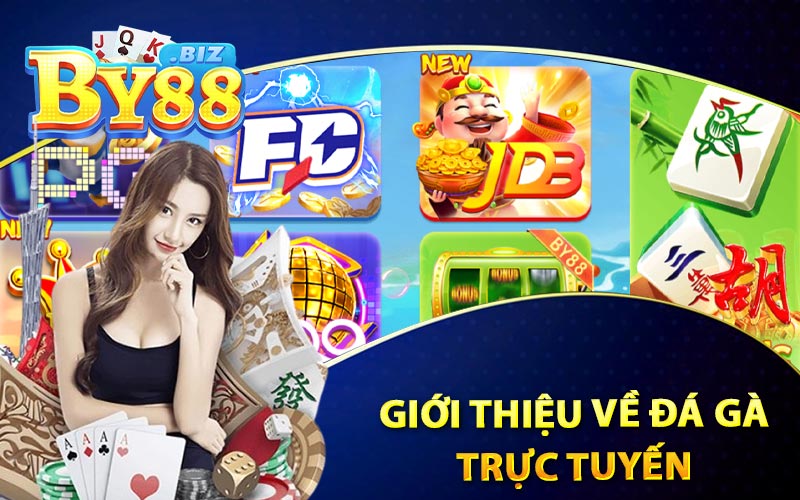 Đá Gà Trực Tuyến - Tại By88 Hướng Dẫn Vào Sảnh Chơi 2 Giới Thiệu Về Đá Gà Trực Tuyến